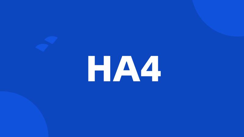 HA4