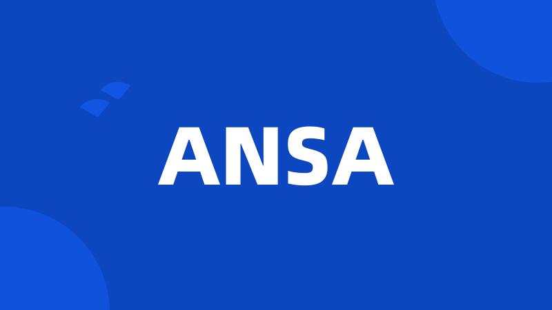 ANSA