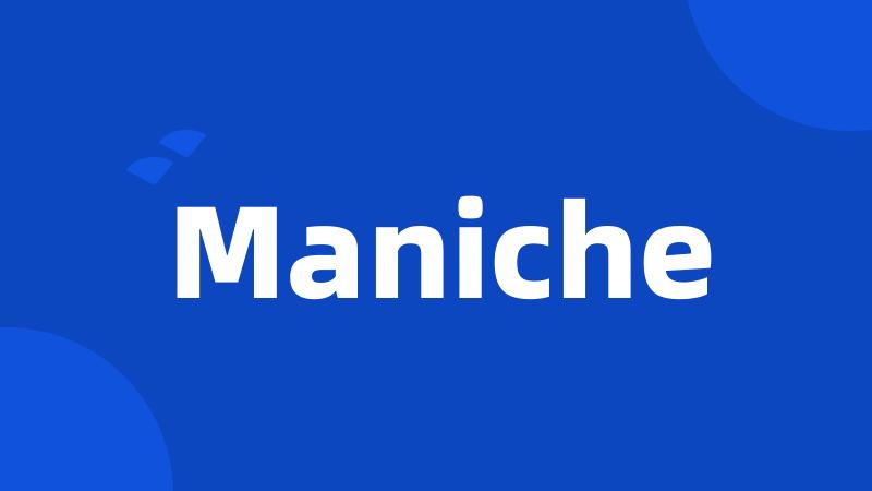 Maniche