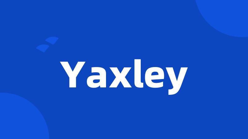 Yaxley