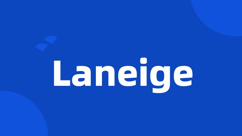 Laneige