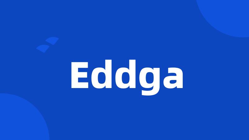 Eddga