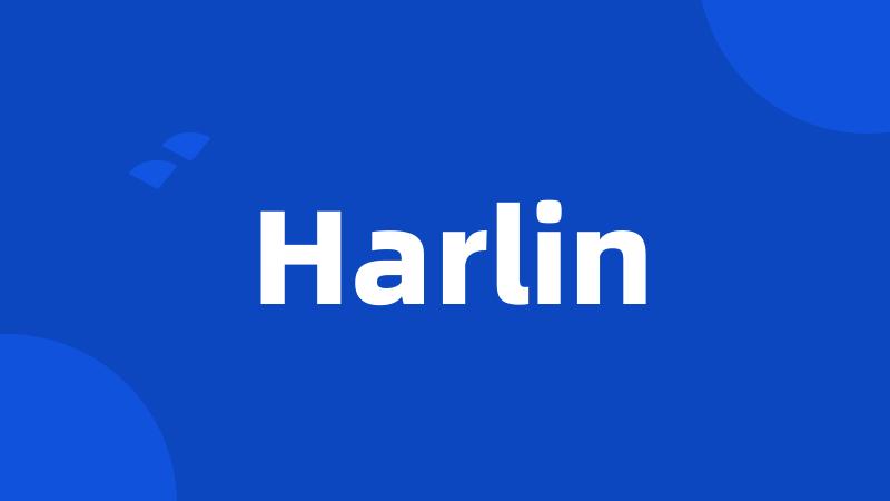 Harlin