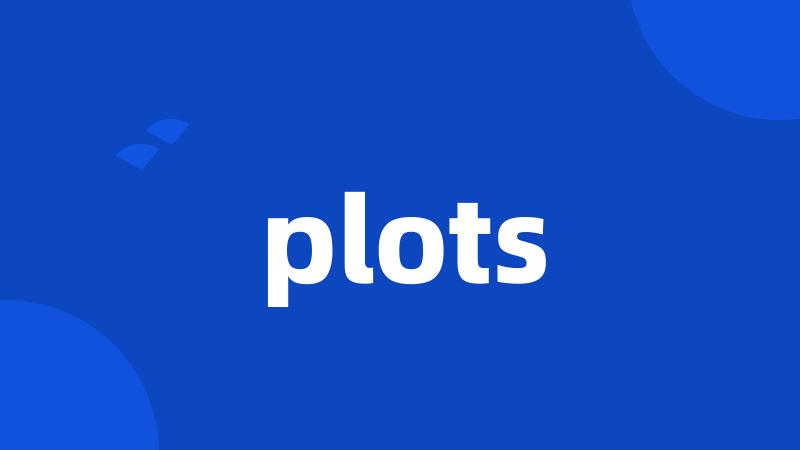 plots