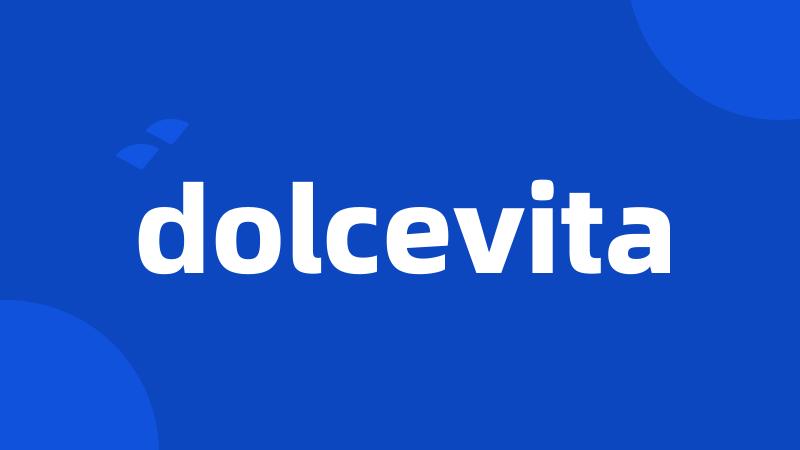 dolcevita