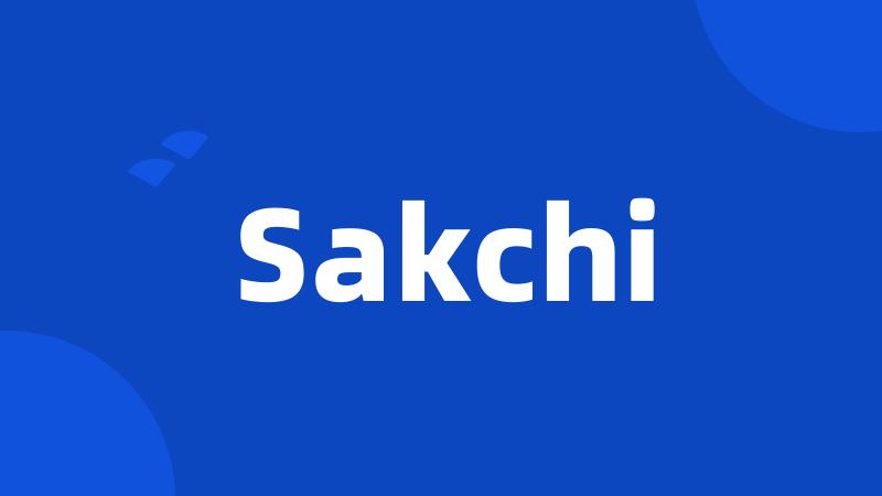 Sakchi