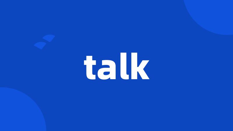 talk