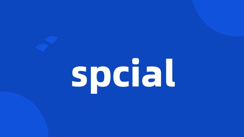 spcial