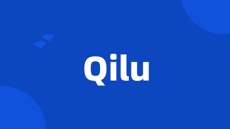 Qilu