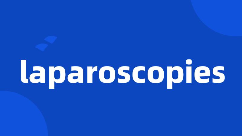 laparoscopies