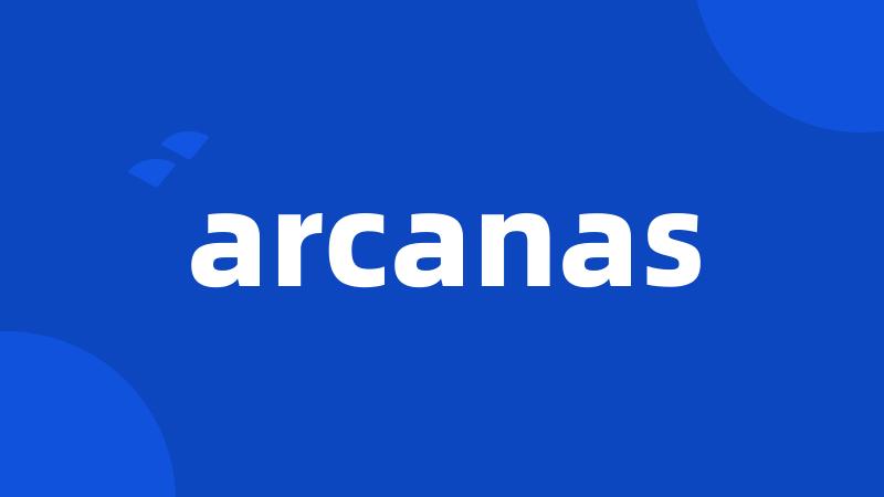 arcanas