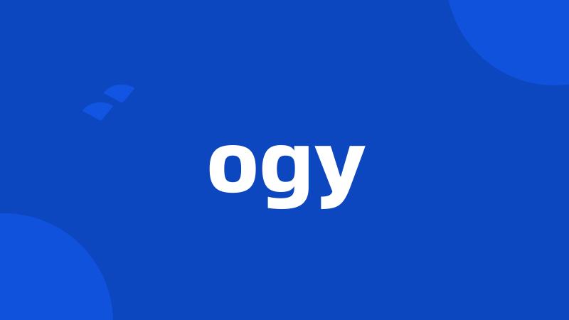 ogy