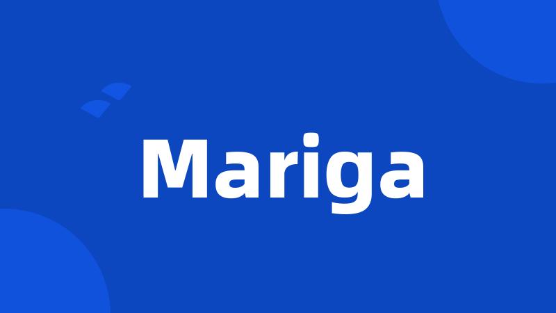 Mariga