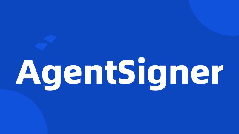 AgentSigner