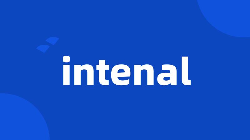 intenal