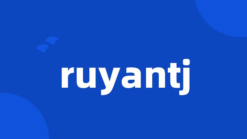 ruyantj