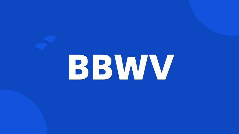 BBWV