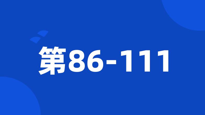 第86-111