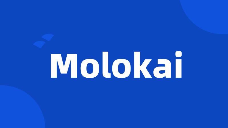 Molokai