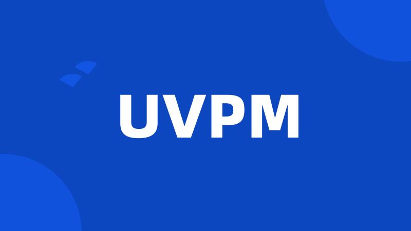 UVPM