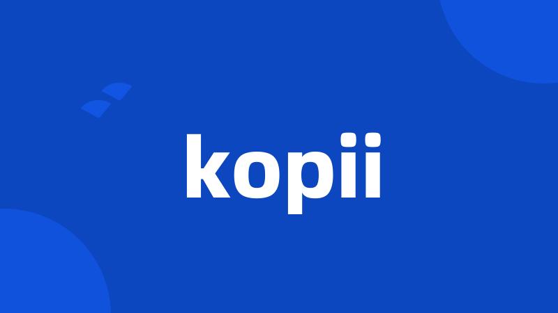 kopii