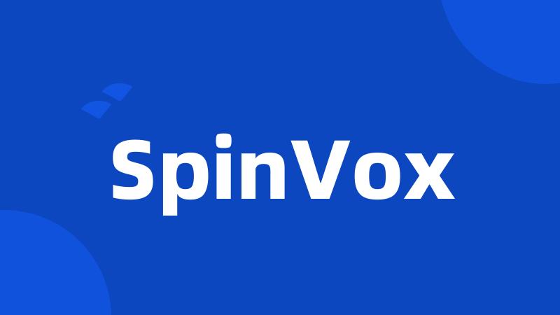 SpinVox