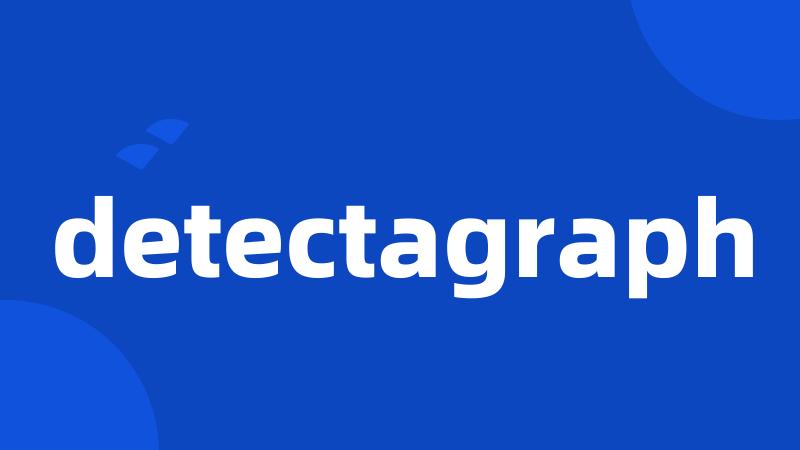 detectagraph