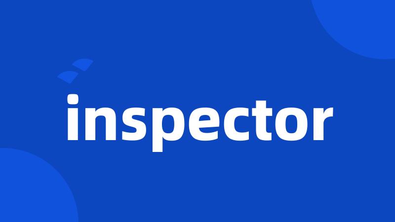 inspector