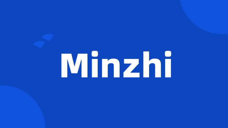 Minzhi