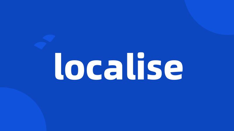 localise