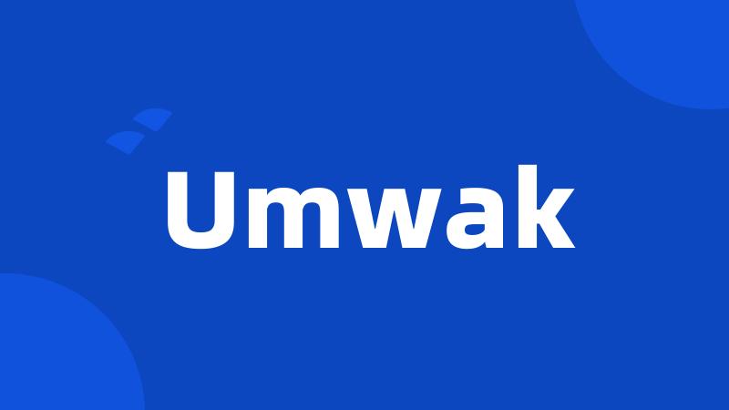 Umwak