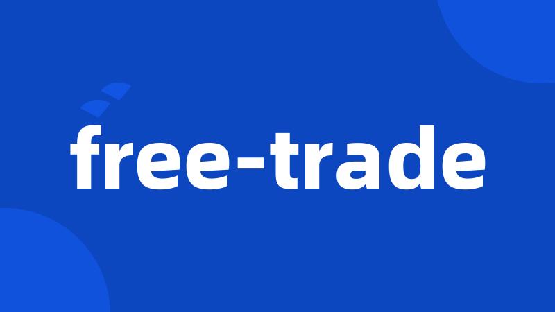 free-trade