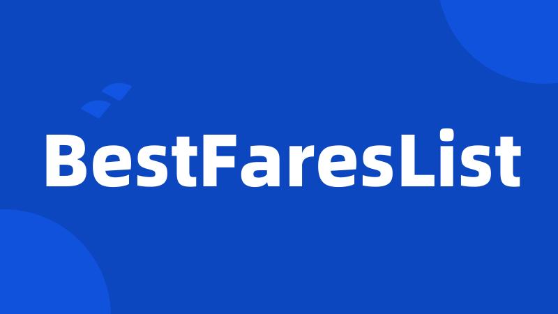 BestFaresList