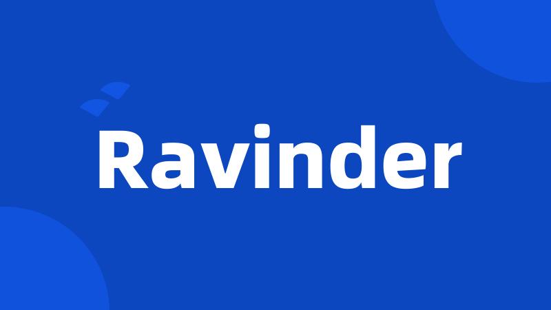 Ravinder