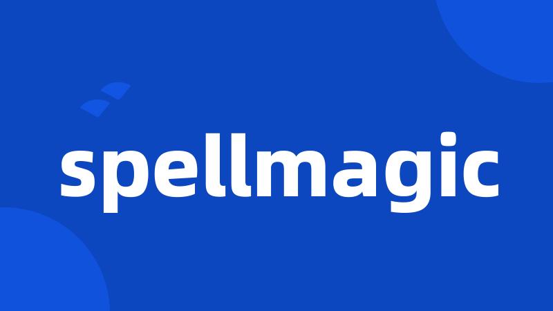 spellmagic