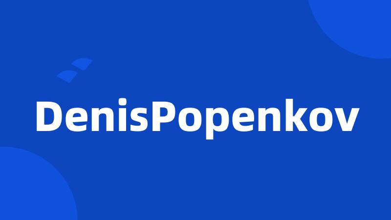 DenisPopenkov