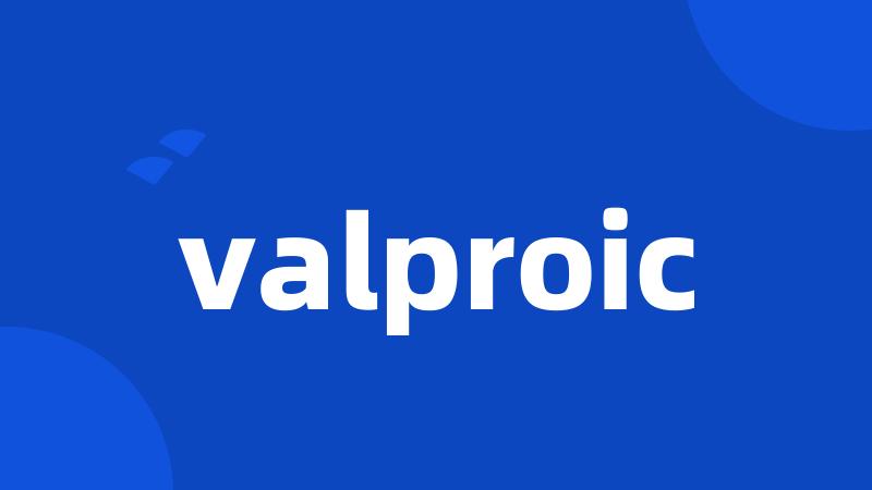 valproic