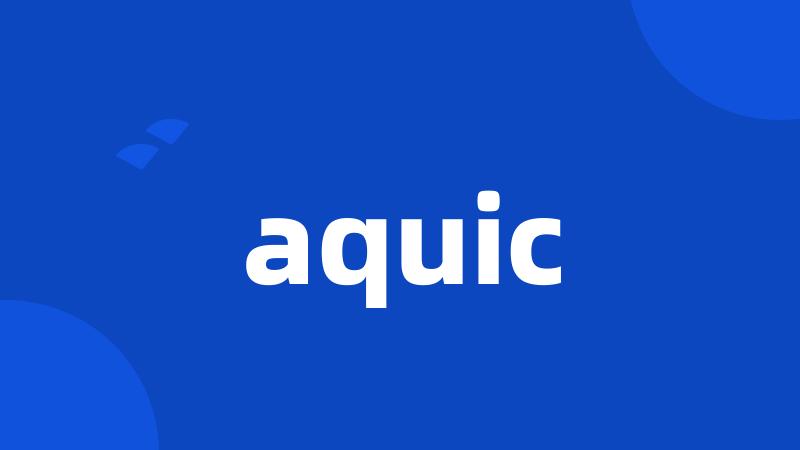 aquic