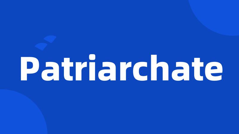 Patriarchate