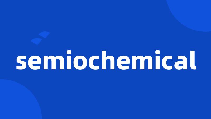 semiochemical