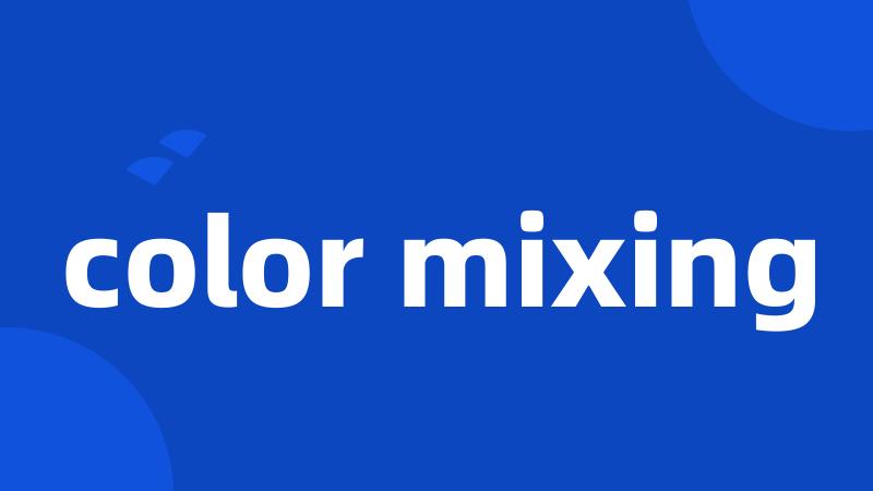 color mixing