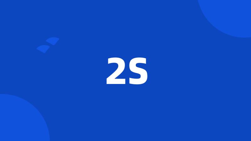 2S