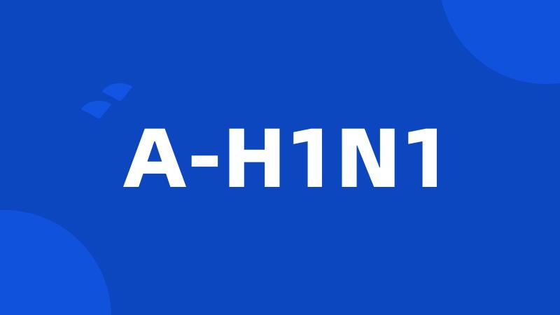 A-H1N1