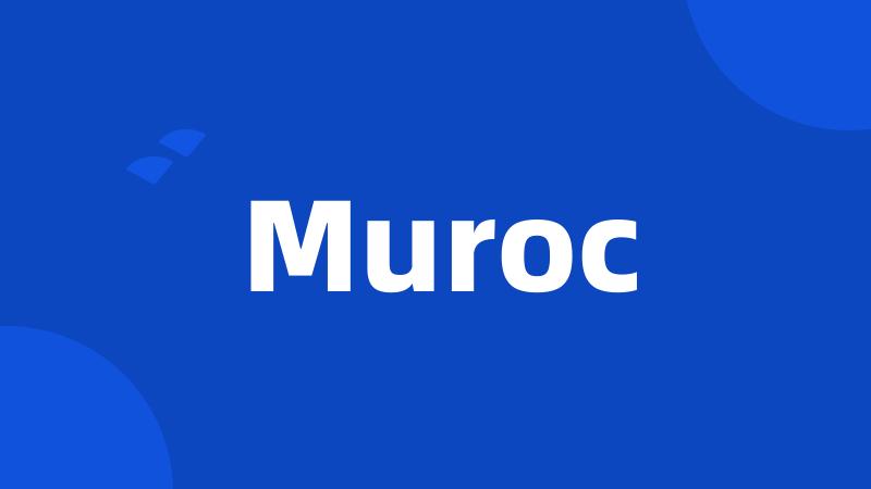 Muroc