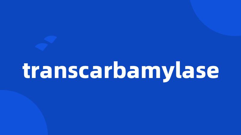 transcarbamylase