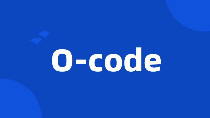 O-code