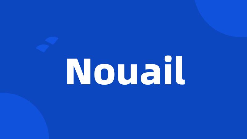 Nouail