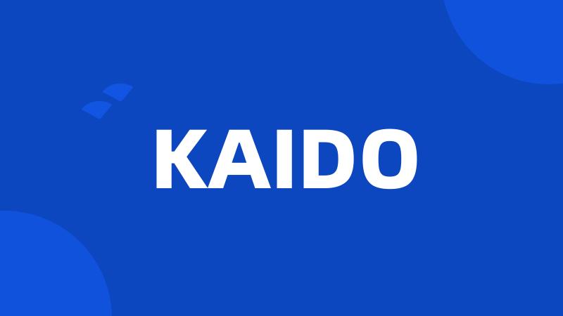 KAIDO