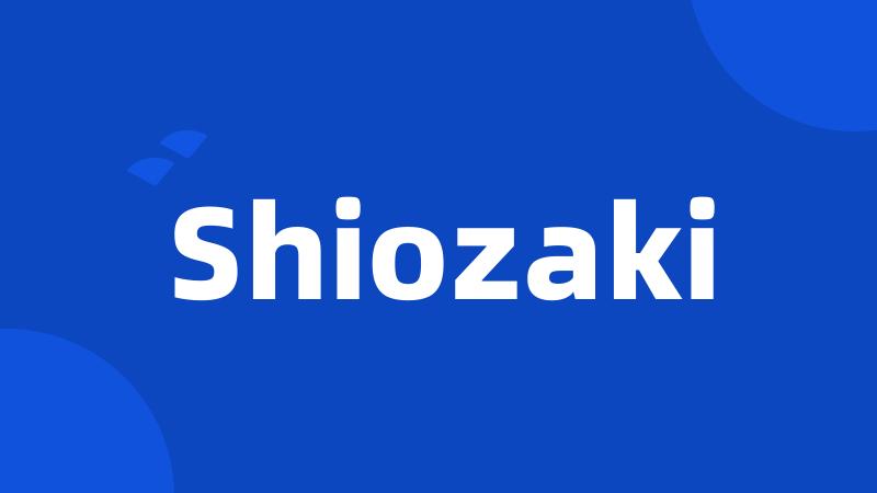 Shiozaki