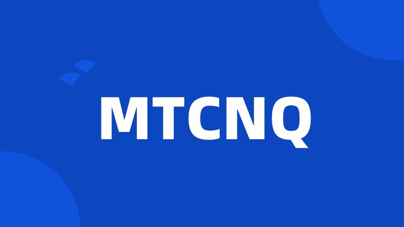 MTCNQ